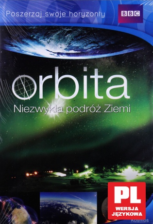 Orbita. Niezwykła podróż Ziemi (BBC)  [DVD]