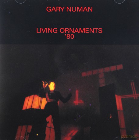 Gary Numan: Living Ornaments '80 [2CD]