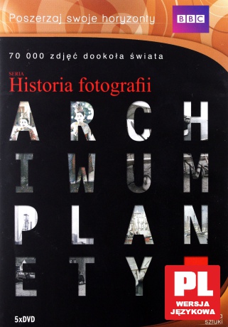 Historia Fotografii. Archiwum Planety (BBC) [BOX] [5DVD]