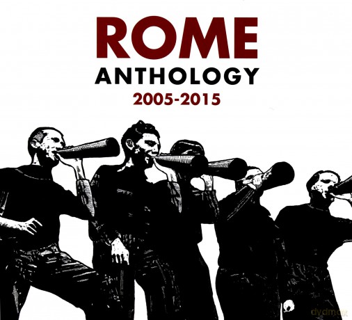 Rome: Anthology 2005-2015 (digipack) [CD]