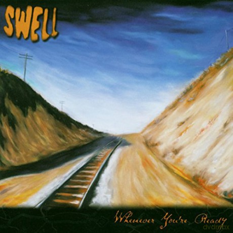 Swell: Whenever You\'re Ready [CD]