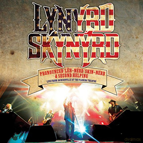 Lynyrd Skynyrd: Live From Jacksonville At The Florida Theatre [2CD]