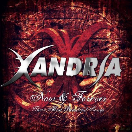Xandria: Now And Forever [CD]