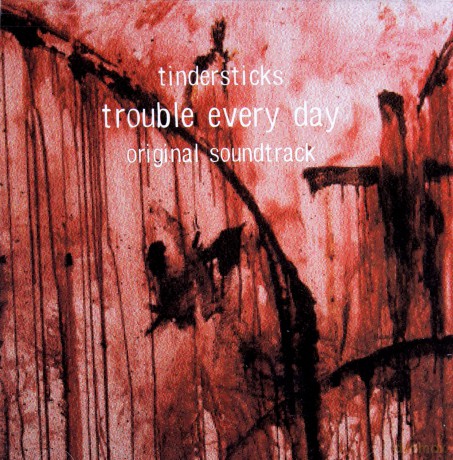 Tindersticks: Trouble Every Day O.S.T. [CD]