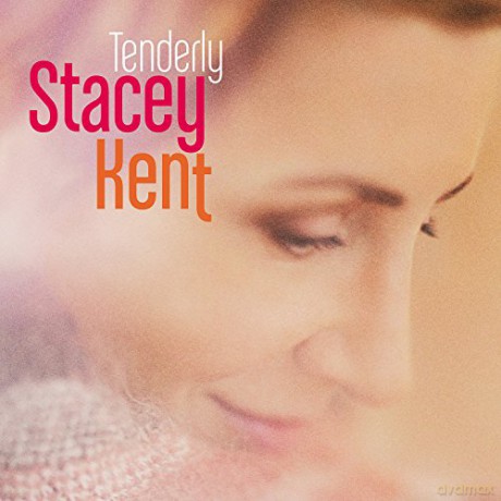 Stacey Kent: Tenderly (digipack) [CD]