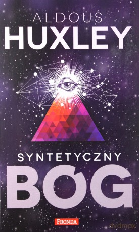 Syntetyczny Bóg - Aldous Huxley [KSIĄŻKA]