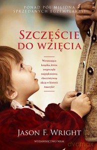 Szczęście do wzięcia - Jason F. Wright (twarda) [KSIĄŻKA]