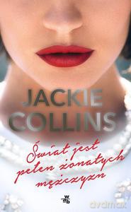 Świat jest pełen żonatych mężczyzn - Jackie Collins [KSIĄŻKA]
