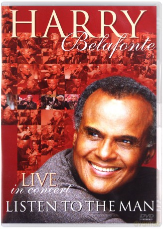 Harry Belafonte: Live In Conert - Listen To The Man [DVD]