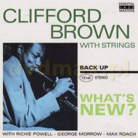 Clifford Brown: What's New? [CD]