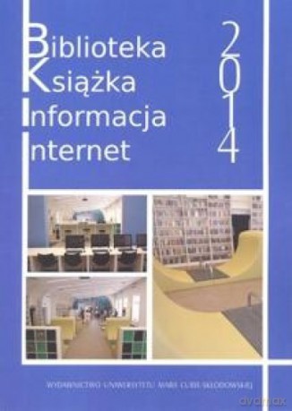 Biblioteka Książka Informacja Internet 2014 - Zbigniew Osiński, Renata Malesa, Sebastian D. Kotuła [KSIĄŻKA]