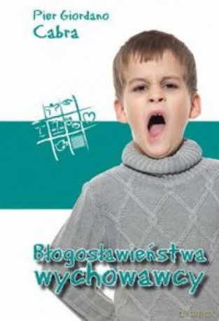 Błogosławieństwa wychowawcy - Cabra Pier Giordano [KSIĄŻKA]