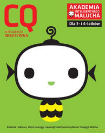 CQ: inteligencja kreatywna dla 3-4 latków [KSIĄŻKA]