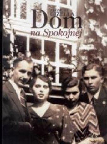 Dom na Spokojnej - Zygmunt Gizella [KSIĄŻKA]