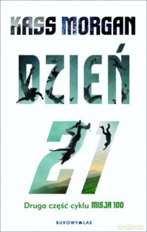 Dzień 21 - Kass Morgan [KSIĄŻKA]