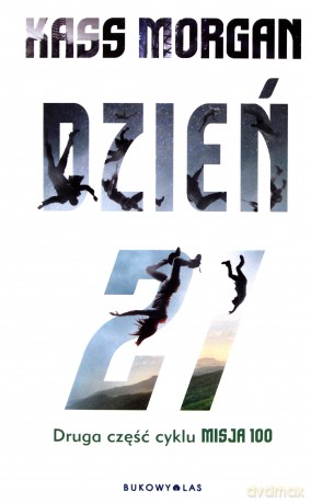 Dzień 21 - Kass Morgan [KSIĄŻKA]