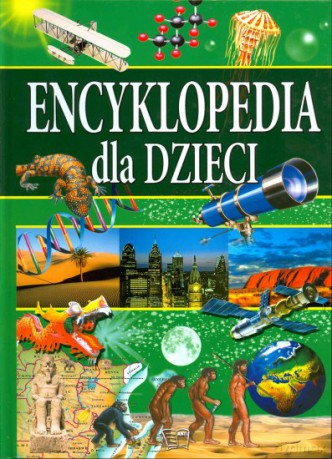Encyklopedia dla dzieci. Zadziwiający świat faktów [KSIĄŻKA]
