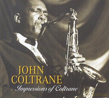 John Coltrane: Impressions Of Coltrane [2CD]