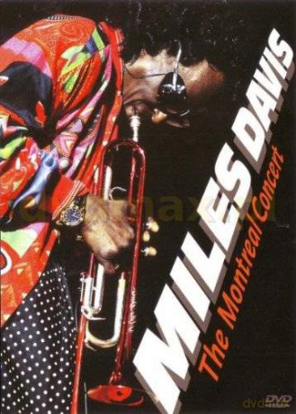 Miles Davis: The Montreal Concert [DVD]