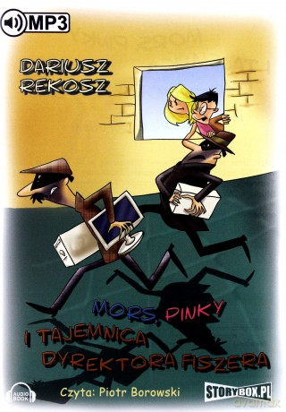 Mors, Pinky i tajemnica dyrektora Fiszera - Dariusz Rekosz  [AUDIOBOOK][CD-MP3]