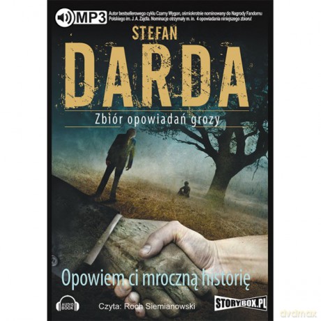Opowiem ci mroczną historię - Darda Stefan [AUDIOBOOK][CD-MP3]