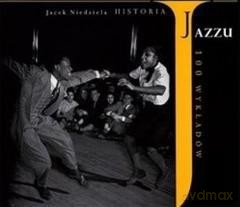 Historia Jazzu. 100 wykładów [KSIĄŻKA]