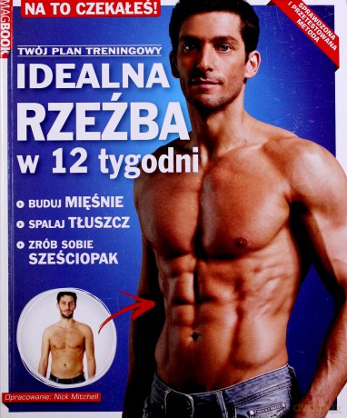 Idealna rzeźba w 12 tygodni - Nick Mitchell, Joe Warner [KSIĄŻKA]