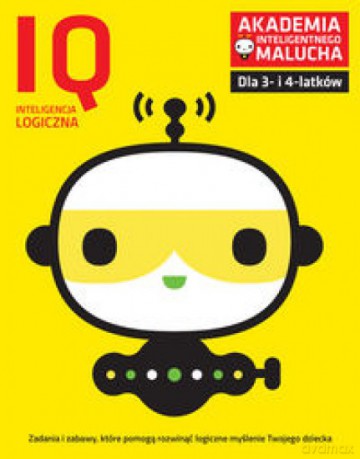 IQ: inteligencja logiczna dla 3-4 latków [KSIĄŻKA]