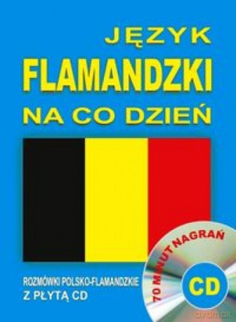 Język flamandzki na co dzień. Rozmówki polsko-flamandzkie [KSIĄŻKA]