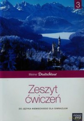 Język niemiecki 3 Meine Deutschtour ćwiczenie - Małgorzata Kosacka [KSIĄŻKA]