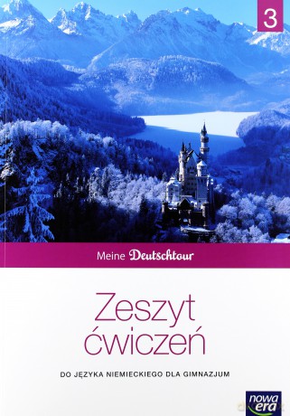 Język niemiecki 3 Meine Deutschtour ćwiczenie - Małgorzata Kosacka [KSIĄŻKA]