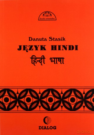 Języka hindi cz. 1 - Danuta Stasik [KSIĄŻKA]