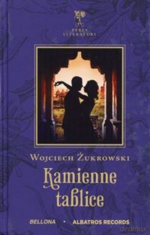 Kamienne tablice - Wojciech Żukrowski [KSIĄŻKA]