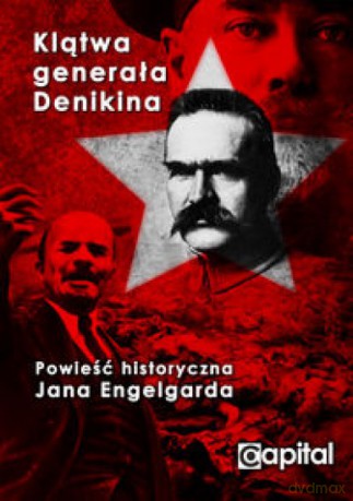 Klątwa Generała Denikina - Jan Engelgard [KSIĄŻKA]
