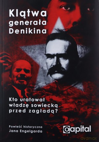 Klątwa Generała Denikina - Jan Engelgard [KSIĄŻKA]