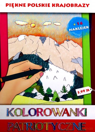 Kolorowanki Patriotyczne Piękne polskie krajobrazy - Estera Kudrzyn, Anna Wiśnicka [KSIĄŻKA]