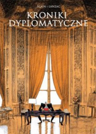 Kroniki dyplomatyczne - Lanzac Balin [KSIĄŻKA]