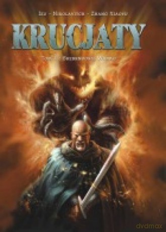 Krucjaty (Tom 1) Srebrnookie widmo - Alex Nikolavitch, Zhang Xiaoyu [KSIĄŻKA]
