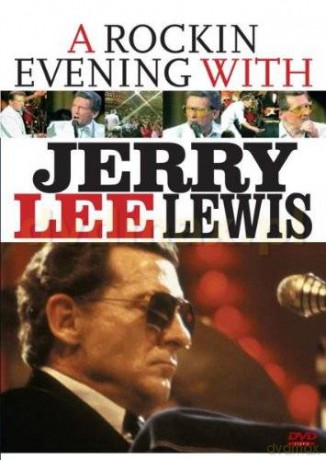Jerry Lee Lewis: A Rockin\' Evening With [DVD]