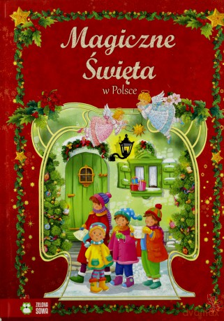 Magiczne święta w Polsce - Aniela Cholewińska-Szkolik [KSIĄŻKA]