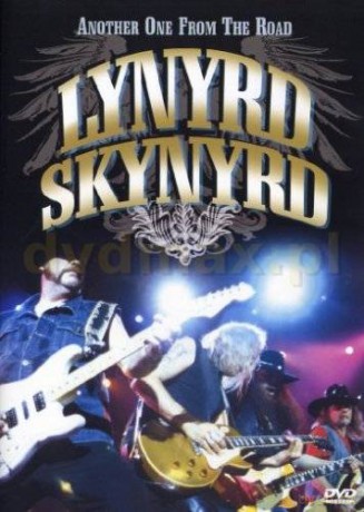 Lynyrd Skynyrd: Another One From The Road [DVD]