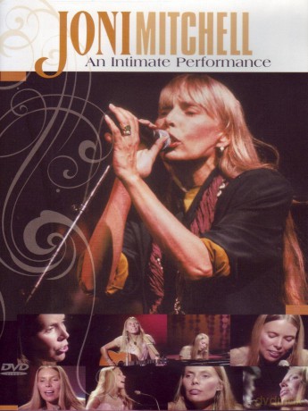 Joni Mitchell: An Intimate Performance [DVD]