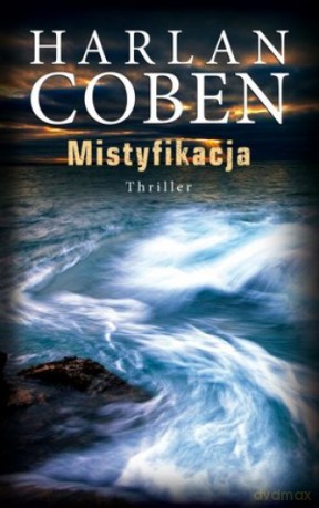 Mistyfikacja - Harlan Coben [KSIĄŻKA]