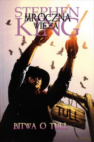 Mroczna Wieża 8. Bitwa o Tull - Stephen King [KOMIKS]