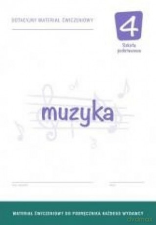 Muzyka szkoła podstawowa 4 Uniwersalne materiały ćwiczeniowe - Justyna Górska-Guzik [KSIĄŻKA]