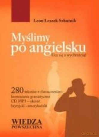 Myślimy po angielsku - Leon Leszek Szkutnik [KSIĄŻKA]