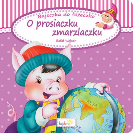 O prosiaczku zmarzlaczku - Rafał Wejner [KSIĄŻKA]