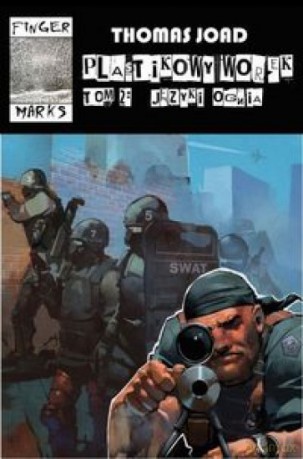 Plastikowy worek. (Tom 2). Języki ognia - Thomas Joad [KSIĄŻKA]