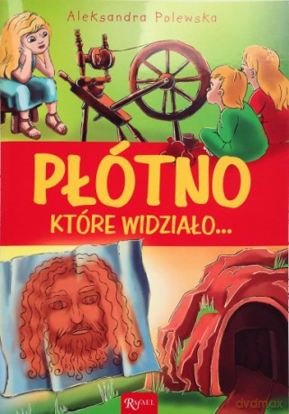 Płótno, które widziało - Aleksandra Polewska [KSIĄŻKA]