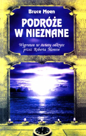 Podróże w nieznane - Bruce Moen [KSIĄŻKA]
